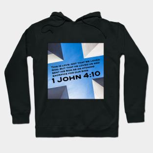 1 John 4:10 Hoodie